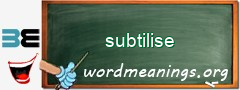 WordMeaning blackboard for subtilise